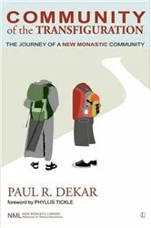 Book cover of Community of the Transfiguration by Paul R. Dekar