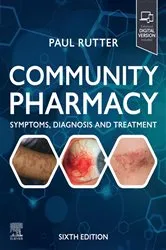 Book cover of Community Pharmacy - E-BOOK (6th ed.) by Rutter PhD, SFHEA, Paul