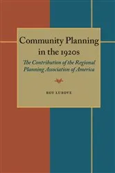 Book cover of Community Planning in the 1920s by Roy Lubove