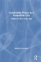 Book cover of Community Power in a Postreform City by Robert F. Pecorella