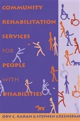 Book cover of Community Rehabilitation Services for People with Disabilities by Orv C. Karan