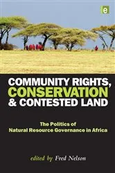 Book cover of Community Rights, Conservation and Contested Land by Unknown