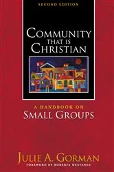 Book cover of Community That Is Christian (2nd ed.) by Julie A. Gorman