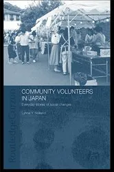 Book cover of Community Volunteers in Japan by Lynne Nakano