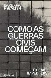 Book cover of Como as guerras civis começam by Barbara F. Walter
