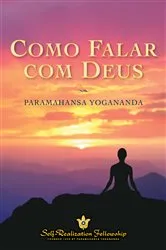 Book cover of Como Falar com Deus by Paramahansa Yogananda