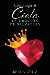 Book cover of Como Llegar Al Cielo by Unknown