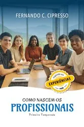 Book cover of Como Nascem Os Profissionais by Unknown