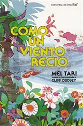 Book cover of Como un viento recio by Mel Tari