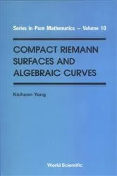 Book cover of Compact Riemann Surfaces And Algebraic Curves by Unknown
