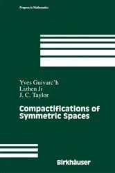 Book cover of Compactifications of Symmetric Spaces by Yves Guivarc'h