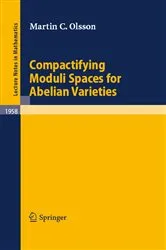 Book cover of Compactifying Moduli Spaces for Abelian Varieties by Unknown