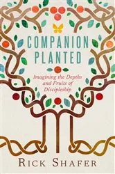 Book cover of Companion Planted by Rick Shafer