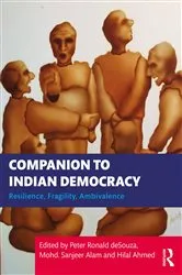 Book cover of Companion to Indian Democracy by Peter Ronald deSouza
