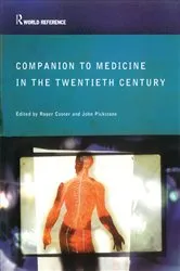 Book cover of Companion to Medicine in the Twentieth Century by Roger Cooter