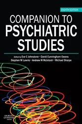 Book cover of Companion to Psychiatric Studies E-Book (8th ed.) by Johnstone CBE, MD FRCP(Glasgow and Edinburgh) FRCPsych FMedSci FRSE, Eve C