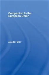 Book cover of Companion to the European Union by Alasdair Blair