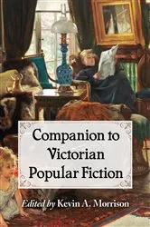 Book cover of Companion to Victorian Popular Fiction by Kevin A. Morrison