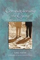 Book cover of Companioning the Dying by Greg Yoder