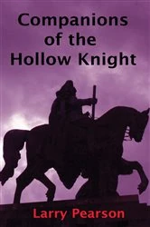 Book cover of Companions of the Hollow Knight by Larry L. Pearson
