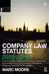 Book cover of Company Law Statutes 2012-2013 (4th ed.) by Marc Moore