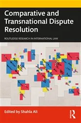 Book cover of Comparative and Transnational Dispute Resolution by Shahla Ali