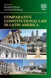 Book cover of Comparative Constitutional Law in Latin America by Rosalind Dixon