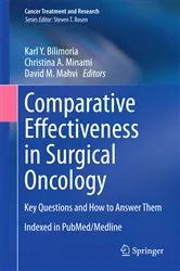 Book cover of Comparative Effectiveness in Surgical Oncology by Karl Y. Bilimoria