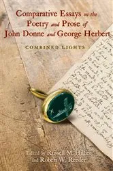 Book cover of Comparative Essays on the Poetry and Prose of John Donne and George Herbert by Russell M. Hillier