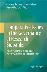 Book cover of Comparative Issues in the Governance of Research Biobanks by Giovanni Pascuzzi