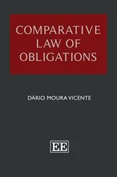 Book cover of Comparative Law of Obligations by Dário M. Vicente