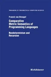 Book cover of Comparative Metric Semantics of Programming Languages by Franck van Breughel