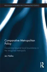Book cover of Comparative Metropolitan Policy by Jen Nelles