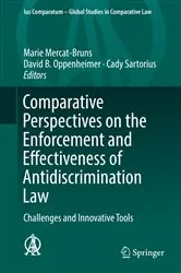 Book cover of Comparative Perspectives on the Enforcement and Effectiveness of Antidiscrimination Law by Marie Mercat-Bruns