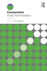 Book cover of Comparative Public Administration (2nd ed.) by J.A. Chandler