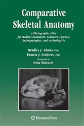 Book cover of Comparative Skeletal Anatomy by Bradley J. Adams