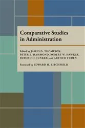 Book cover of Comparative Studies in Administration by James Thompson