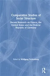 Book cover of Comparative Studies of Social Structure by Wolfgang Teckenberg