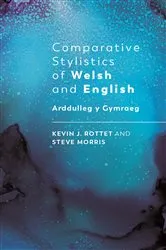 Book cover of Comparative Stylistics of Welsh and English by Steve Morris