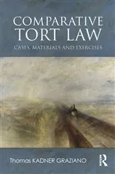 Book cover of Comparative Tort Law by Thomas Kadner-Graziano