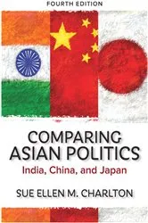 Book cover of Comparing Asian Politics (4th ed.) by Sue Ellen M. Charlton