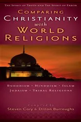 Book cover of Comparing Christianity with World Religions by Steven Cory