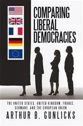 Book cover of Comparing Liberal Democracies by Arthur B. Gunlicks
