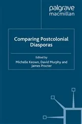 Book cover of Comparing Postcolonial Diasporas by M. Keown