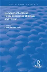 Book cover of Comparing the Social Policy Experience of Britain and Taiwan by Catherine Jones Finer