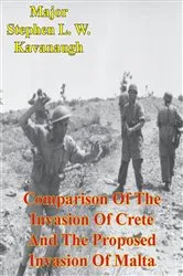 Book cover of Comparison Of The Invasion Of Crete And The Proposed Invasion Of Malta by Unknown