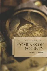 Book cover of Compass of Society by Henry C. Clark