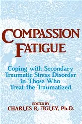 Book cover of Compassion Fatigue by Susan D. Moeller