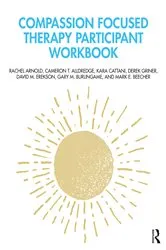 Book cover of Compassion Focused Therapy Participant Workbook by Rachel Arnold
