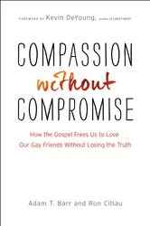 Book cover of Compassion without Compromise by Adam T. Barr